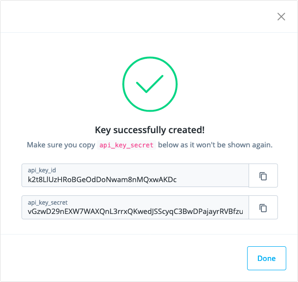 Key successfully created message. You have options to copy the api_key_id and api_key_secret.